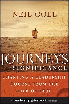 Journeys to Significance: Charting a Leadership Course from the Life of Paul magazine reviews