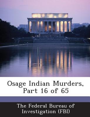 Osage Indian Murders, Part 16 of 65 magazine reviews