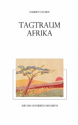 Tagtraum Afrika magazine reviews