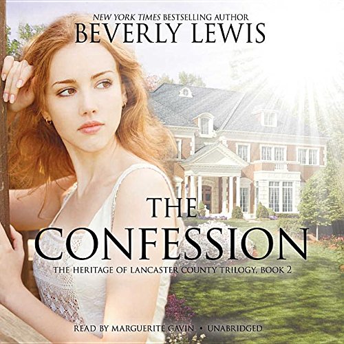 The Confession (Heritage of Lancaster County Series #2) book written by Beverly Lewis