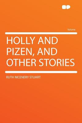 Holly and Pizen, and Other Stories magazine reviews
