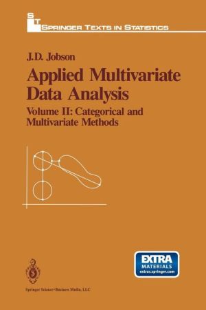 Applied Multivariate Data Analysis: Volume II: Categorical and Multivariate Methods, , Applied Multivariate Data Analysis: Volume II: Categorical and Multivariate Methods