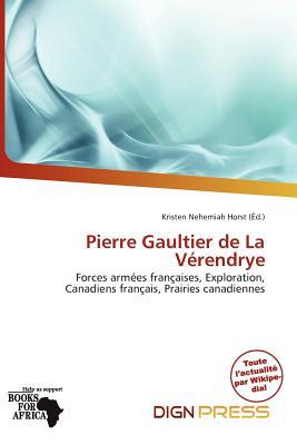 Pierre Gaultier de La V Rendrye magazine reviews