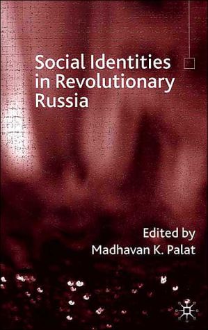 Social identities in revolutionary Russia magazine reviews