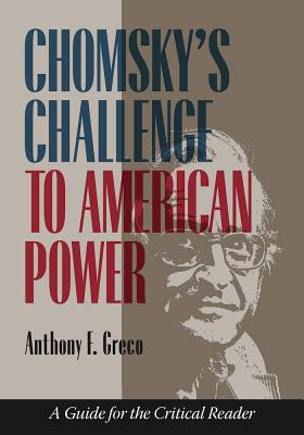 Chomsky's Challenge to American Power magazine reviews