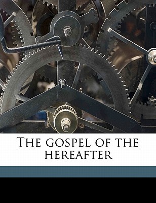 The Gospel of the Hereafter magazine reviews