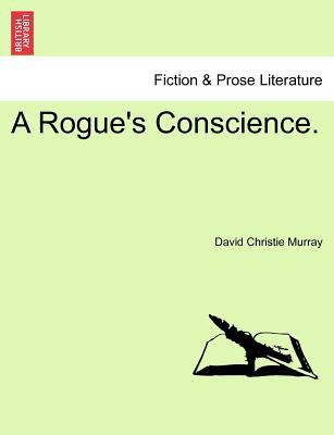 A Rogue's Conscience. magazine reviews