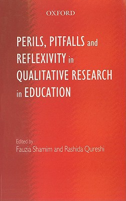 Perils, Pitfalls and Reflexivity in Qualitative Research in Educa