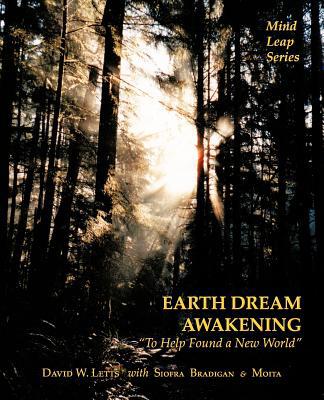 Earth Dream Awakening magazine reviews