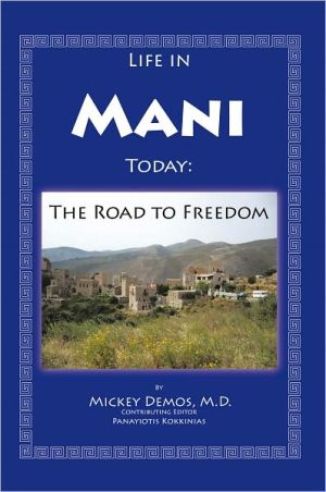Life in Mani Today: The Road to Freedom magazine reviews