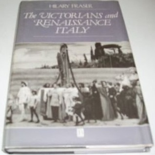 The Victorians and Renaissance Italy magazine reviews