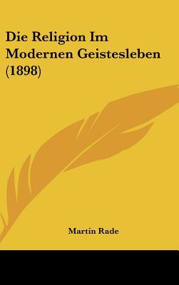 Die Religion Im Modernen Geistesleben magazine reviews
