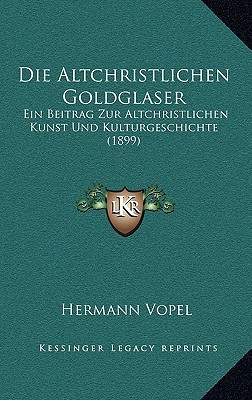 Die Altchristlichen Goldglaser magazine reviews