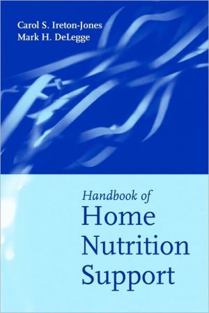 Handbook of Home Nutrition Support magazine reviews