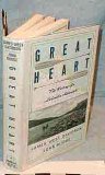Great Heart: The History of a Labrador Adventure book written by James West West Davidson, Joan R