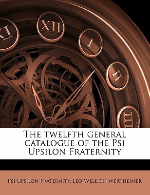 The Twelfth General Catalogue of the Psi Upsilon Fraternity magazine reviews