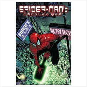 Spider-Man's Tangled Web, Volume 3 book written by Zeb Wells