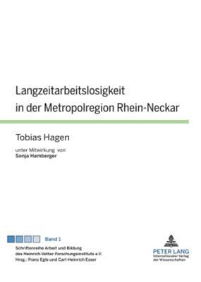 Langzeitarbeitslosigkeit in Der Metropolregion Rhein-Neckar magazine reviews