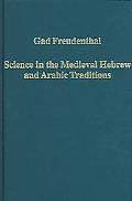 Science in the Medieval Hebrew and Arabic Traditions magazine reviews