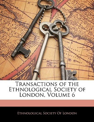 Transactions of the Ethnological Society of London, Volume 6 magazine reviews