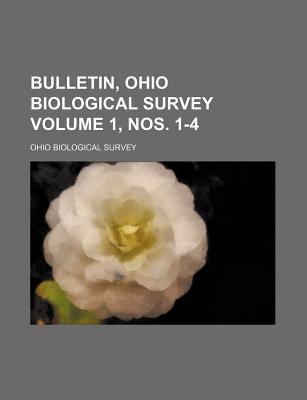 Bulletin, Ohio Biological Survey Volume 1, Nos. 1-4 magazine reviews
