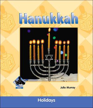 Hanukkah book written by Julie Murray