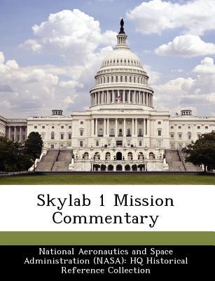 Skylab 1 Mission Commentary magazine reviews