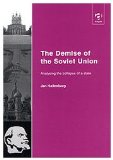 The Demise of the Soviet Union magazine reviews
