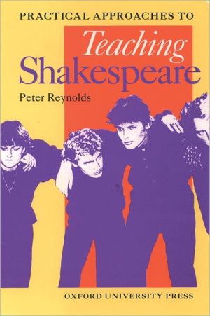 Practical Approaches to Teaching Shakespeare magazine reviews