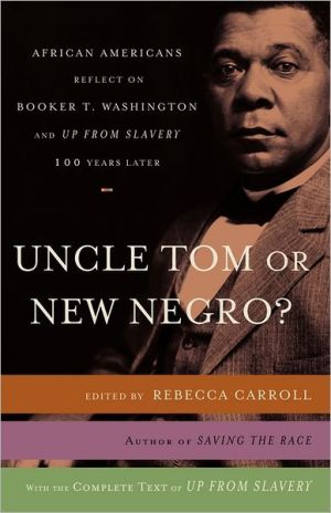 Uncle Tom or new Negro? book written by Rebecca Carroll