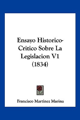 Ensayo Historico-Critico Sobre La Legislacion V1 magazine reviews