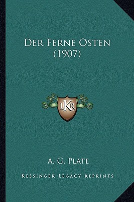 Der Ferne Osten (1907) magazine reviews