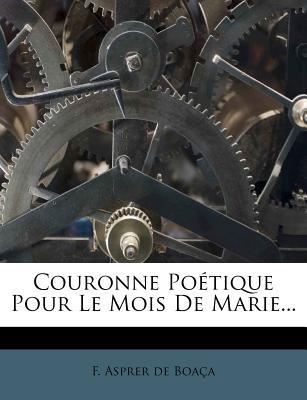 Couronne Po Tique Pour Le Mois de Marie... magazine reviews