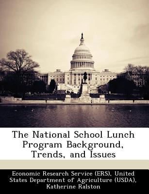 The National School Lunch Program Background, Trends, and Issues magazine reviews