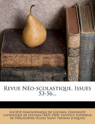 Revue N O-Scolastique, Issues 53-56... magazine reviews