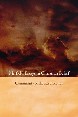 Mirfield Essays in Christian Belief magazine reviews