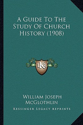 A Guide to the Study of Church History magazine reviews