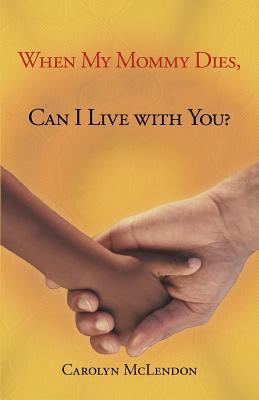 When My Mommy Dies, Can I Live with You? magazine reviews