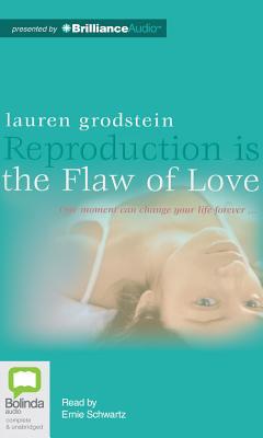 Reproduction Is the Flaw of Love magazine reviews