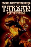 Tarzan the Terrible book written by Edgar Rice Burroughs