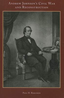 Andrew Johnson's Civil War and Reconstruction magazine reviews
