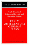 Early 20th-Century German Plays, Vol. 58 magazine reviews