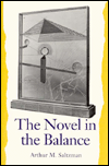 The Novel in the Balance book written by Arthur M. Saltzman