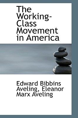 The Working-Class Movement in America magazine reviews