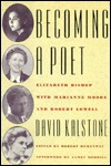 Becoming a poet book written by Robert Hemenway; afterword by James Merrill