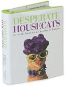 Desperate Housecats book written by Meredith Parmelee