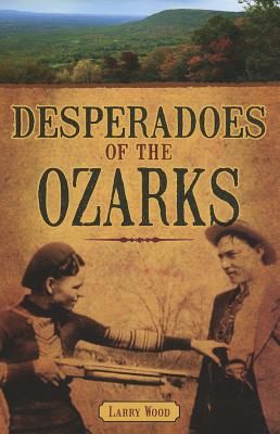 Desperadoes of the Ozarks magazine reviews