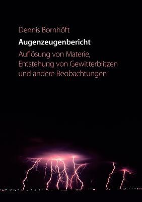 Augenzeugenbericht. Aufl Sung Von Materie ... magazine reviews
