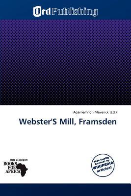 Webster's Mill, Framsden magazine reviews