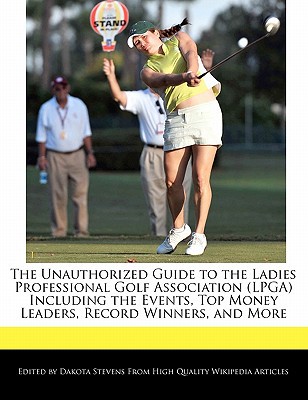 The Unauthorized Guide to the Ladies Professional Golf Association magazine reviews